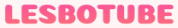 Lesbotube